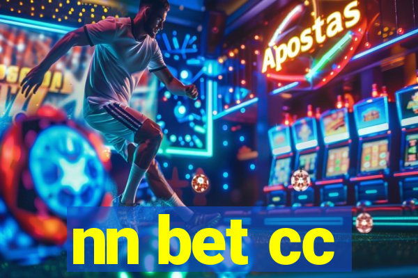 nn bet cc